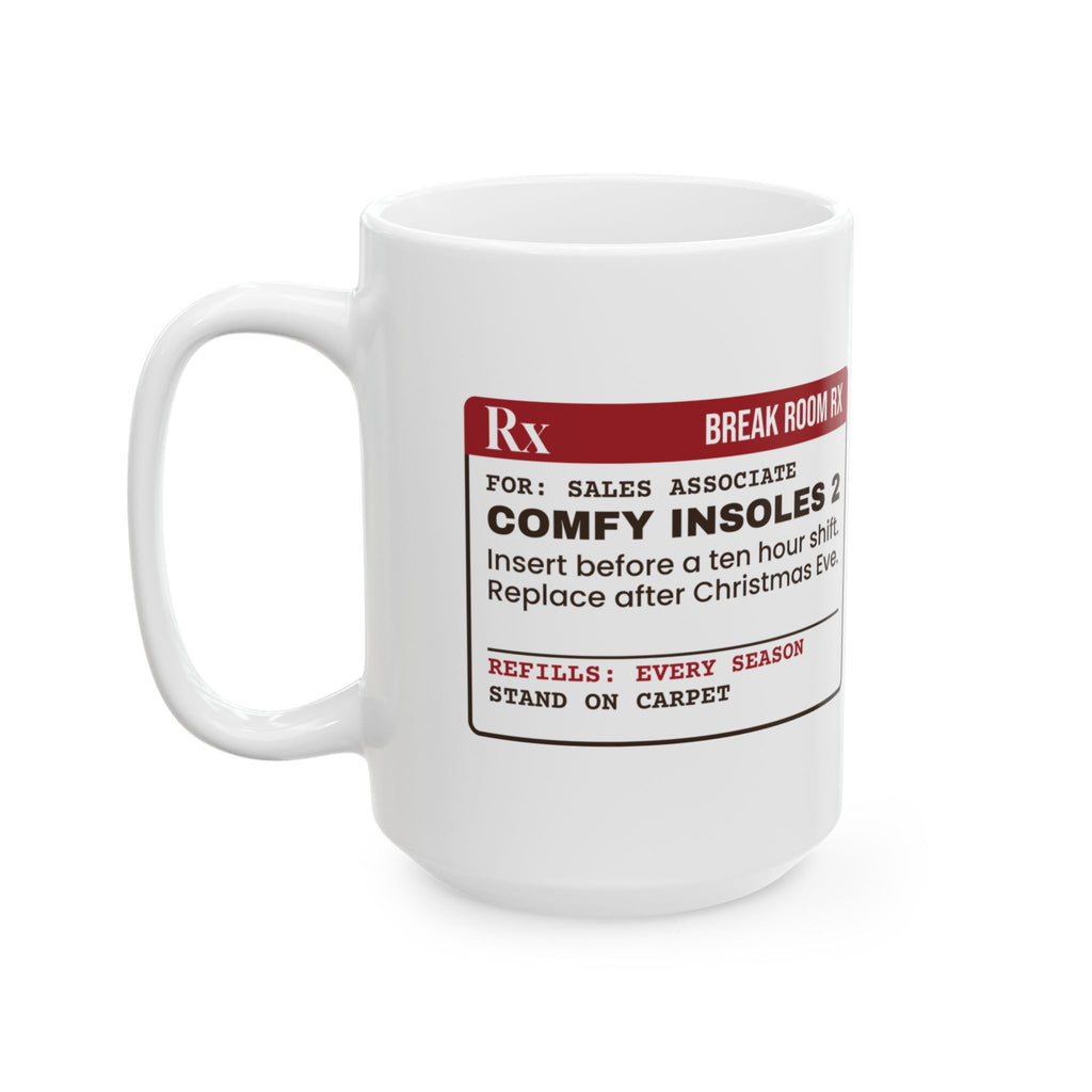 Funny Retail Holiday Coffee Mug Comfy Insoles Prescription Label