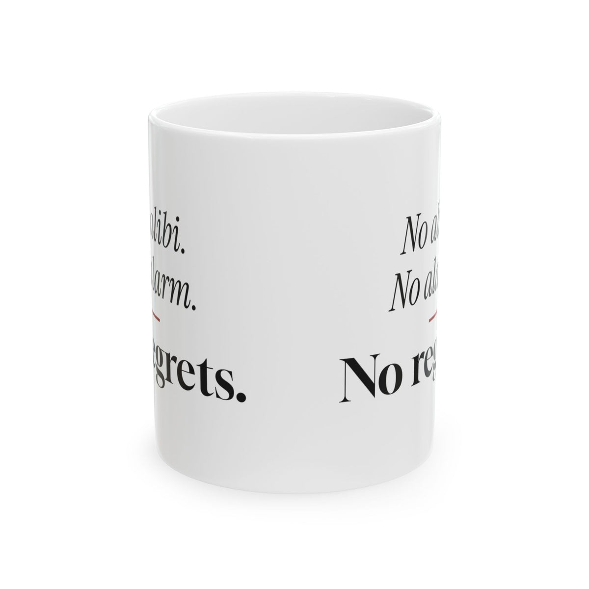 True Crime Coffee Mug No Alibi No Alarm