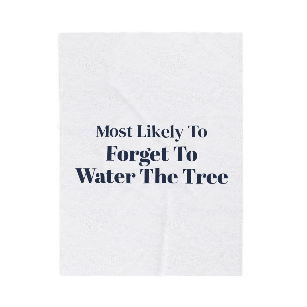 Funny Christmas Throw Blanket Most Likely To Forget To Water The Tree