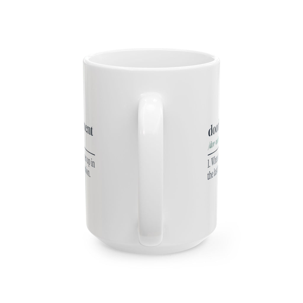 Funny Therapist Coffee Mug Doorknob Moment Definition