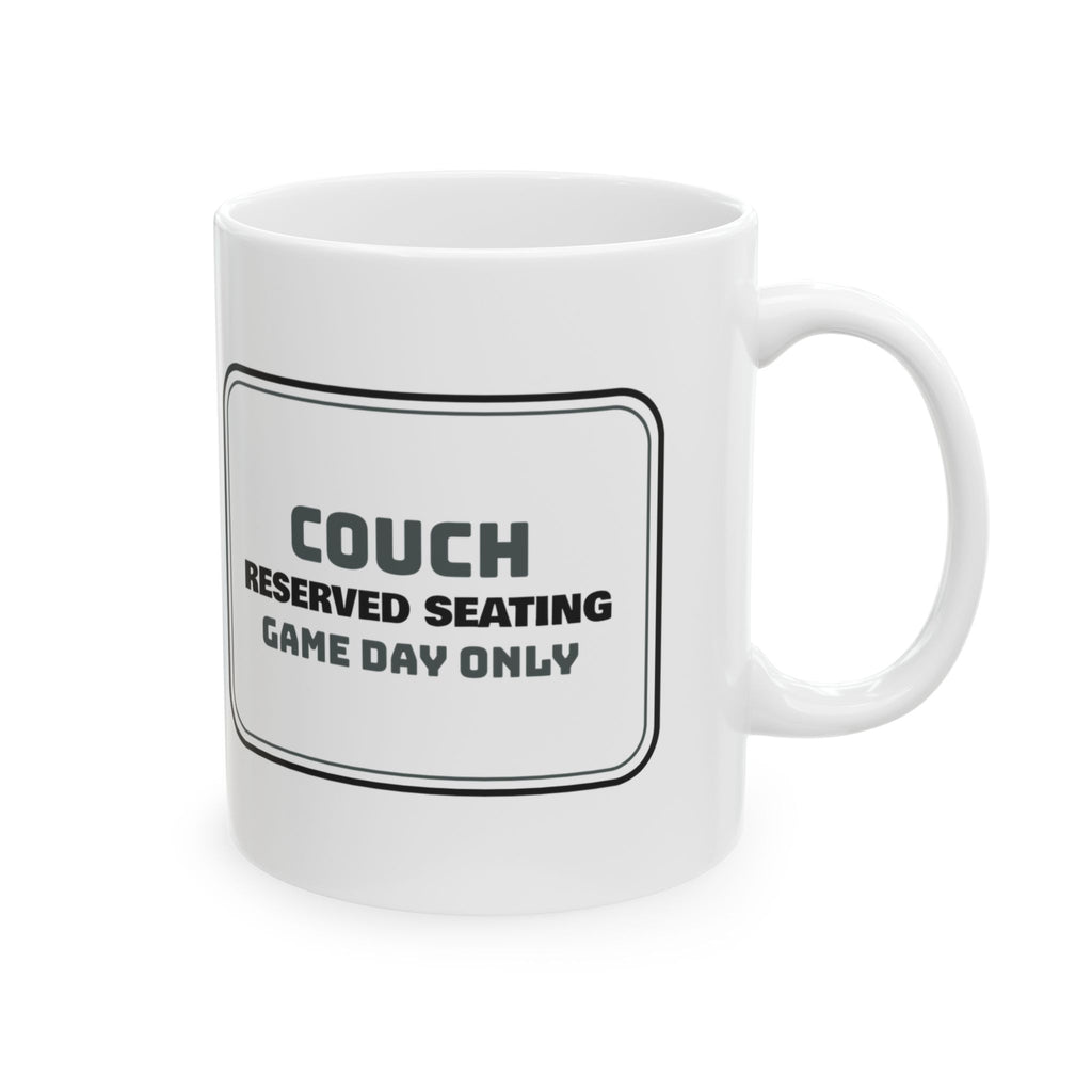 Couch Reserved Seating Coffee Mug For Husband
