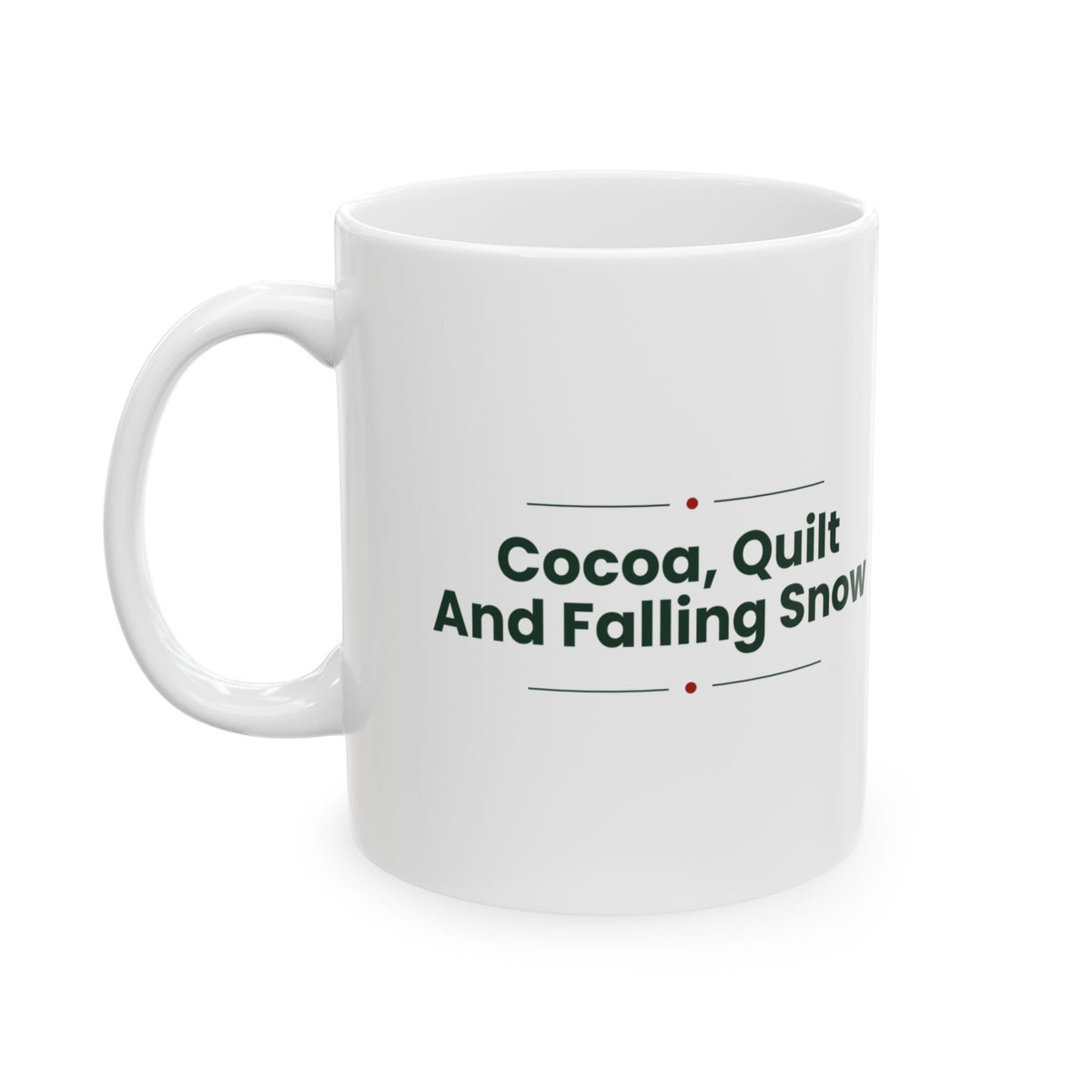 Cozy Christmas Coffee Mug Cocoa Quilt And Falling Snow Winter Cup