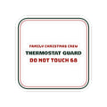 Matching Family Christmas Sticker Thermostat Guard Family Crew