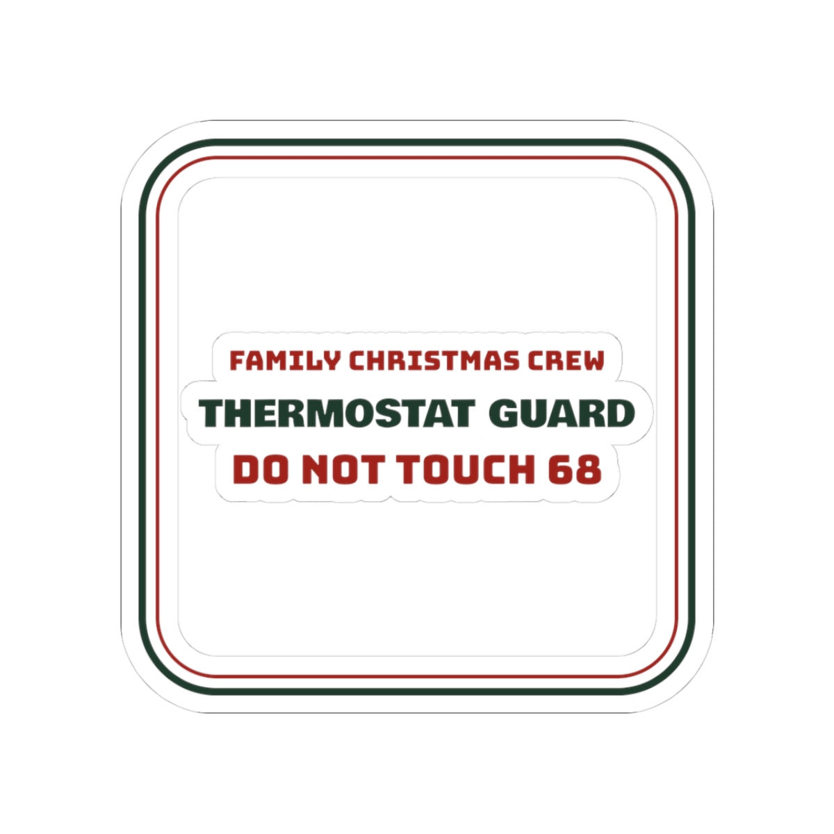 Matching Family Christmas Sticker Thermostat Guard Family Crew