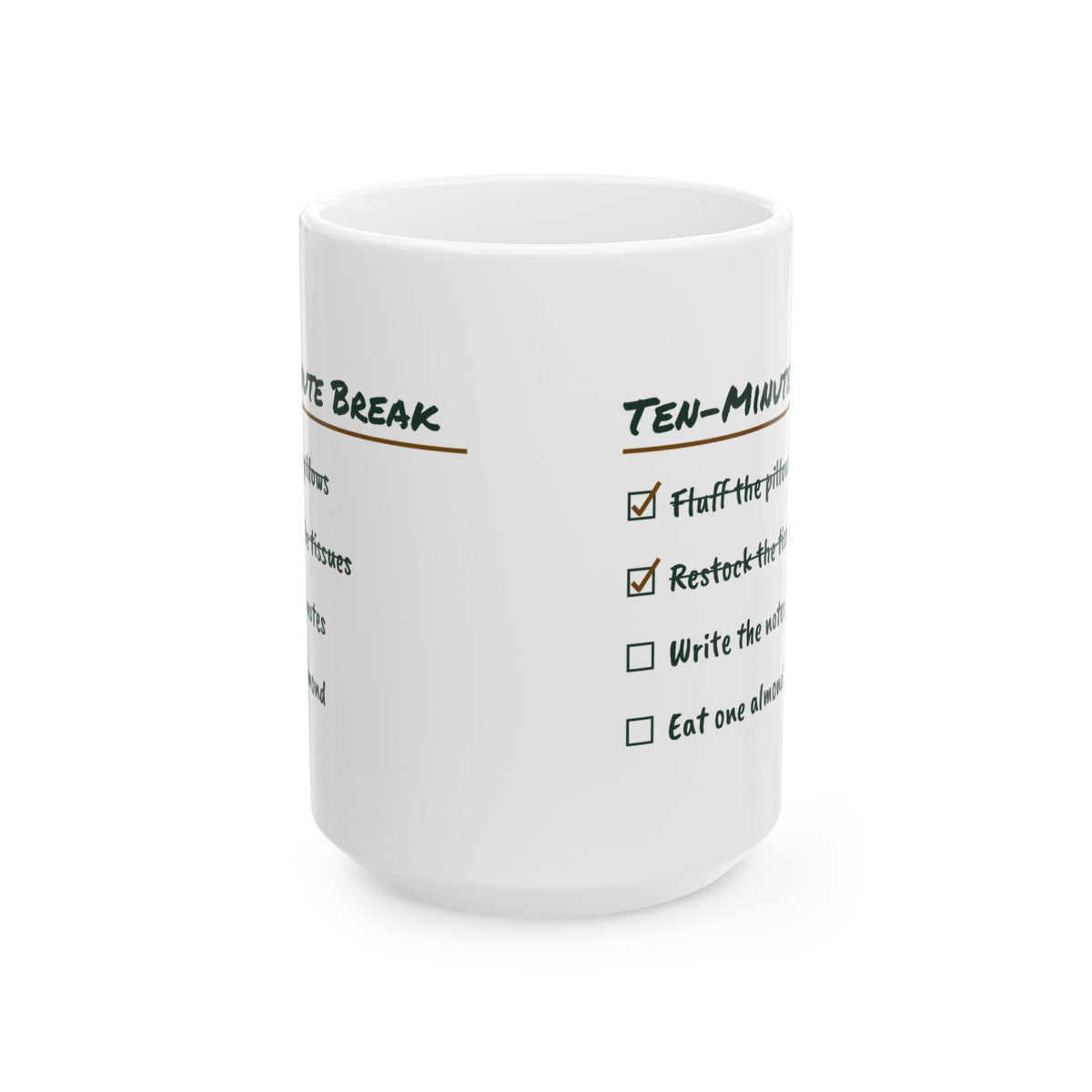 Funny Therapist Coffee Mug Ten Minute Break Checklist For Counselors