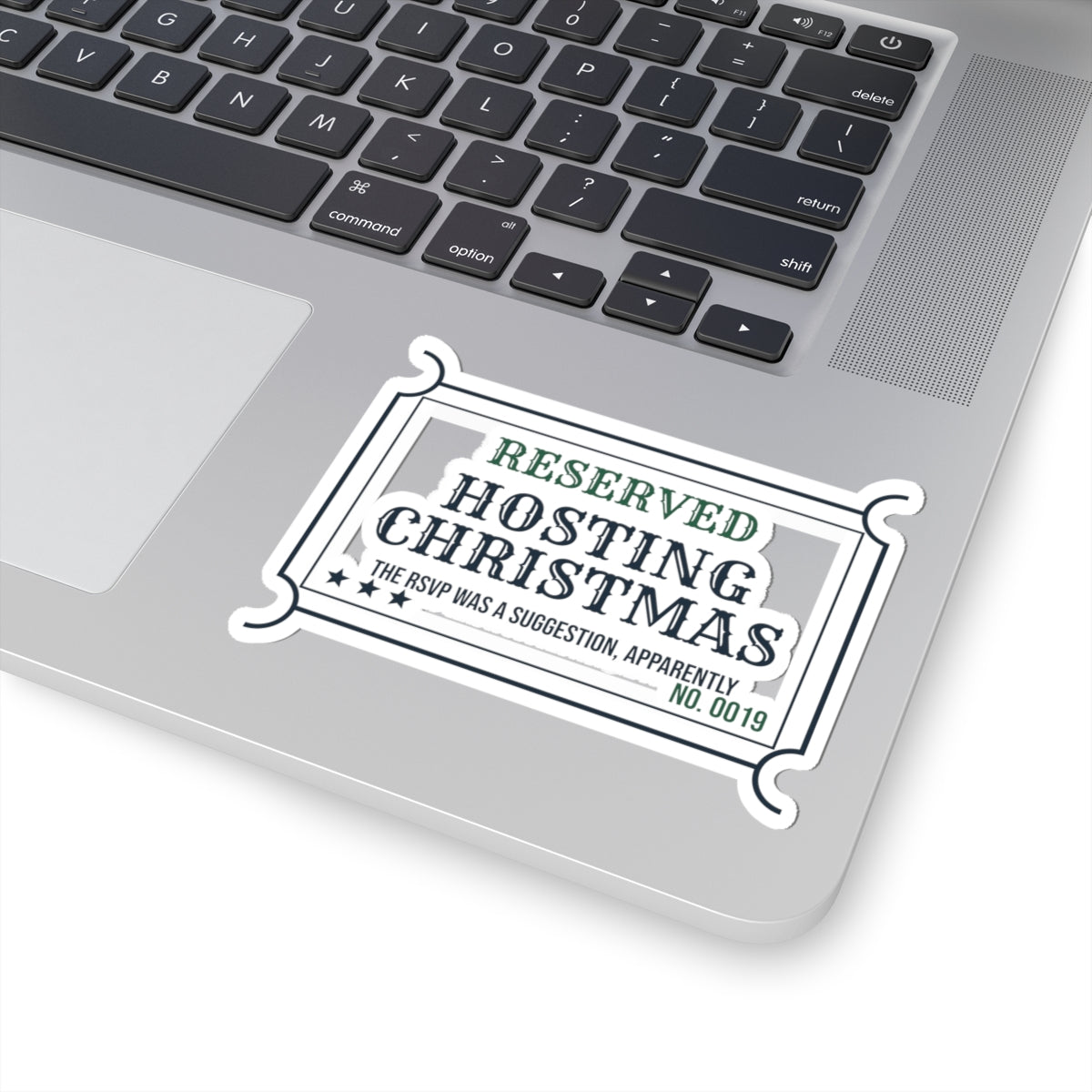 Funny Christmas Host Sticker The RSVP Was A Suggestion