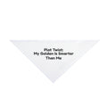 Funny Golden Retriever Dog Bandana "Plot Twist My Golden Is Smarter" Dog
