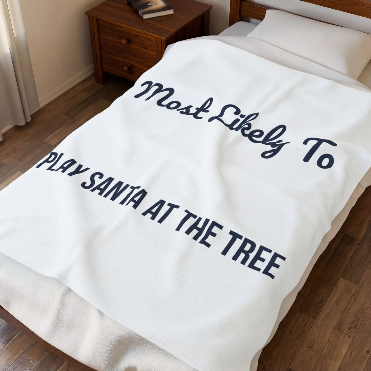 Funny Christmas Throw Blanket Most Likely To Play Santa At The Tree Family