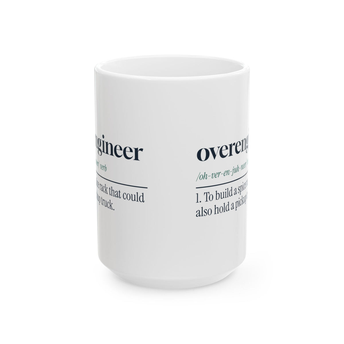 Funny Engineer Coffee Mug Overengineer Definition For Engineers