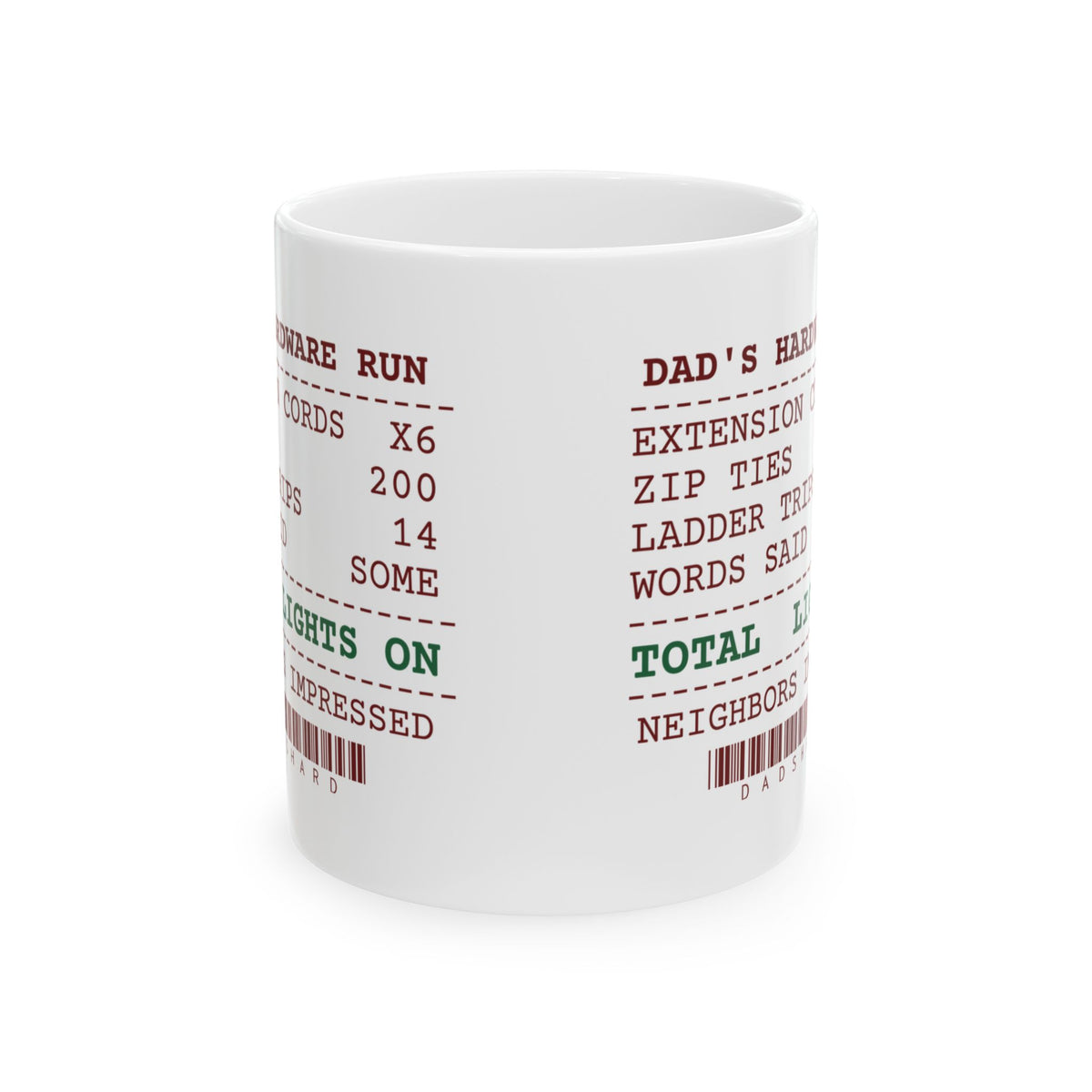 Funny Christmas Dad Coffee Mug Zip Ties 200 Ladder Trips 14 Receipt