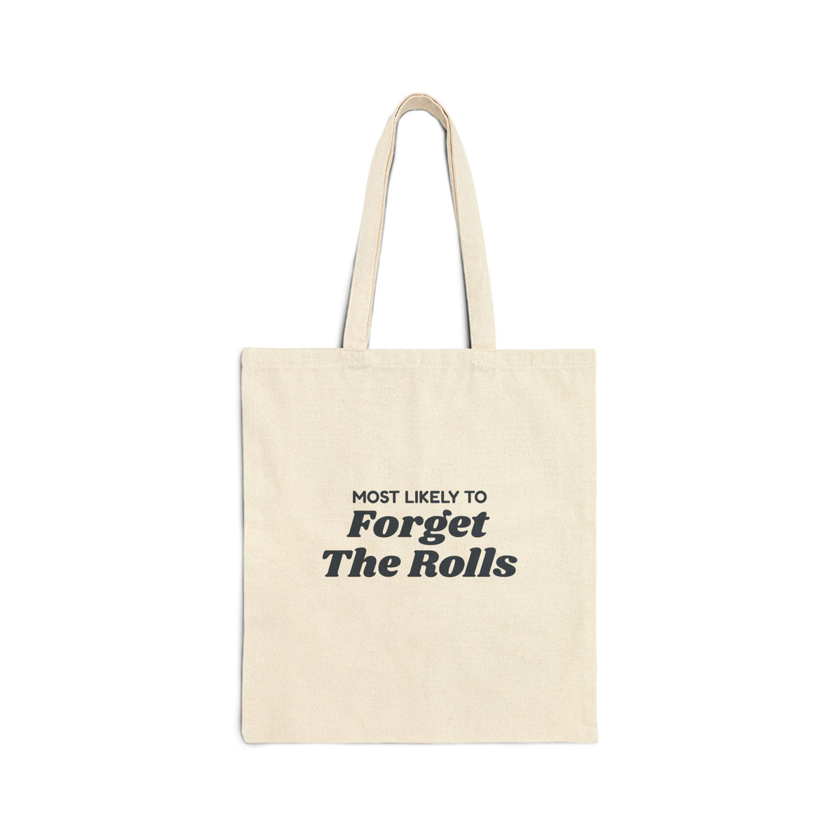 Funny Christmas Family Tote Bag Most Likely To Forget The Rolls