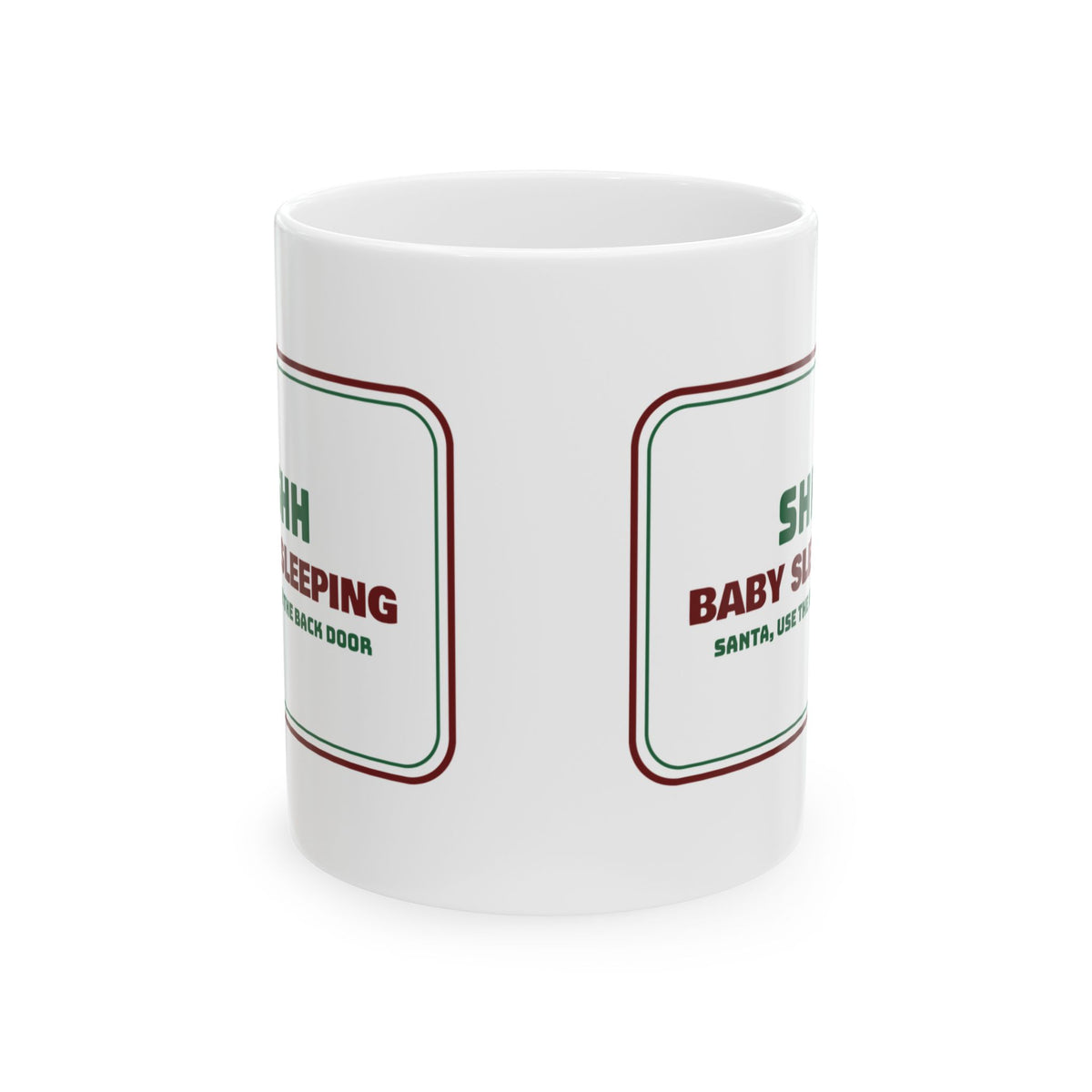 Funny Christmas Coffee Mug Baby Sleeping Santa Use The Back Door