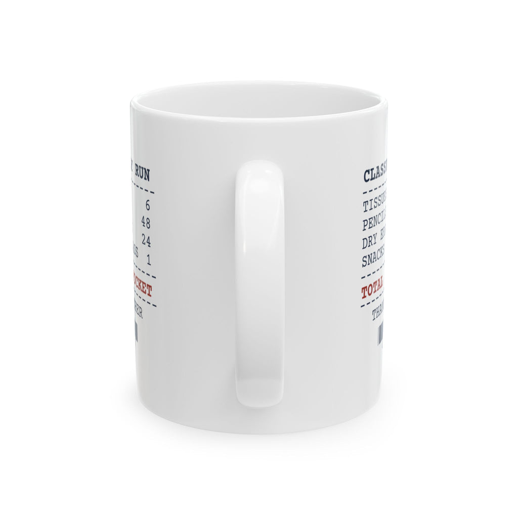 Funny Teacher Coffee Mug Classroom Supplies Receipt For Teachers