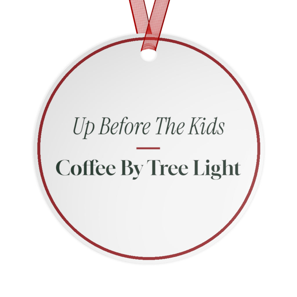 Funny Christmas Ornament Up Before The Kids Coffee By Tree Light