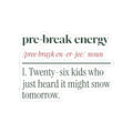 Funny Christmas Teacher Sticker Pre-Break Energy Definition