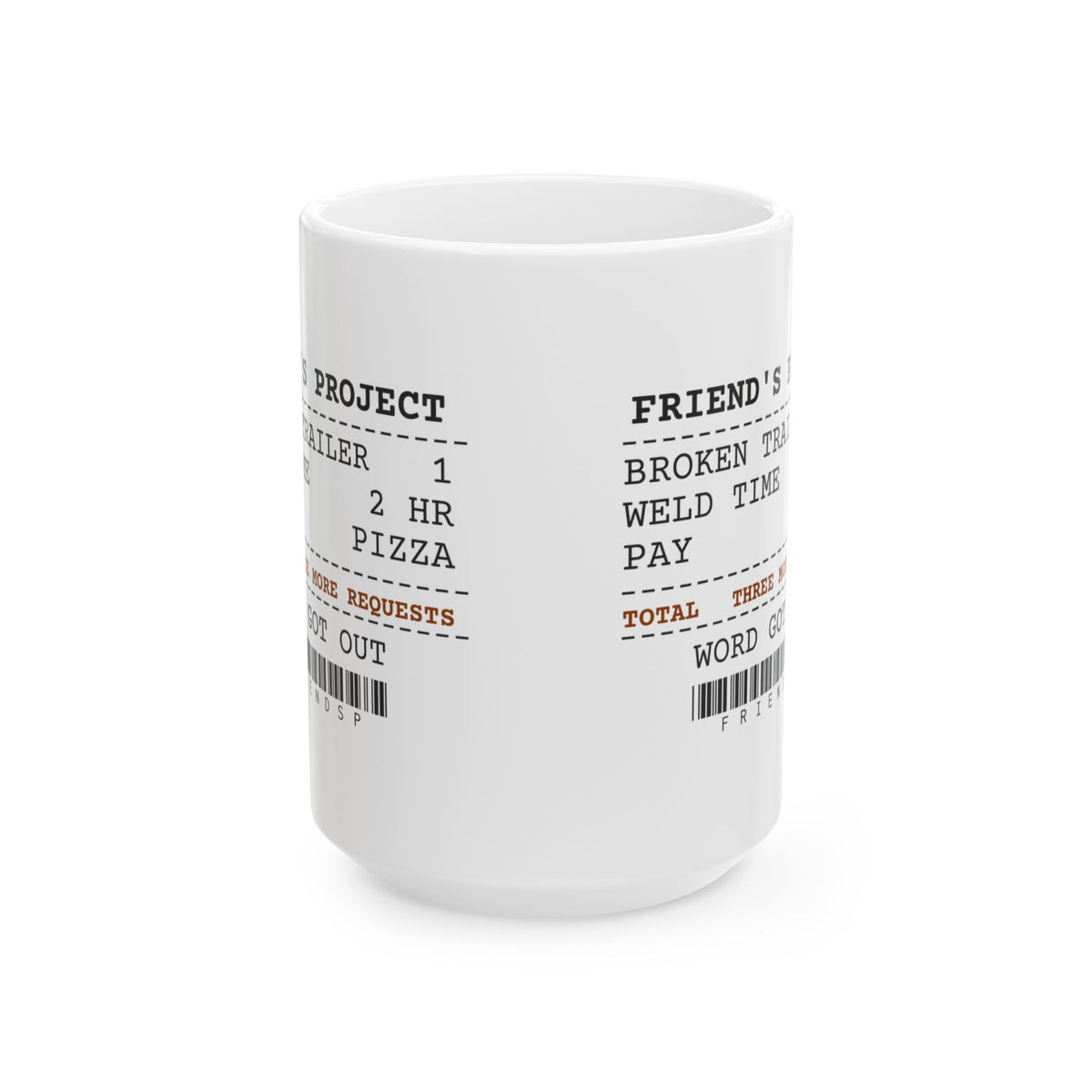Funny Welder Coffee Mug Fixed One Trailer Three More Requests Receipt