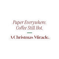 Funny Christmas Morning Sticker Coffee Still Hot A Miracle