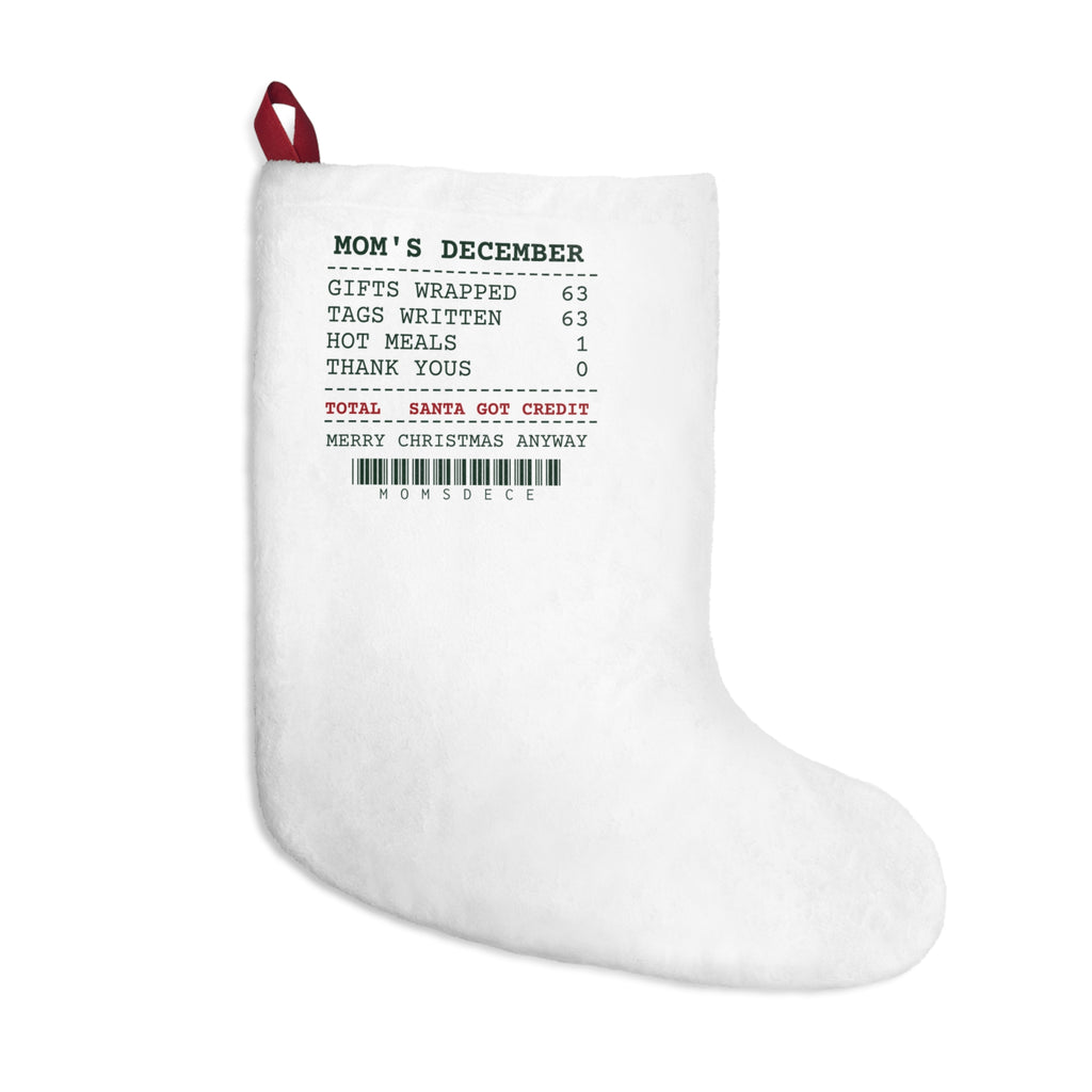 Funny Christmas Stocking Mom's December Santa Got Credit For Mom