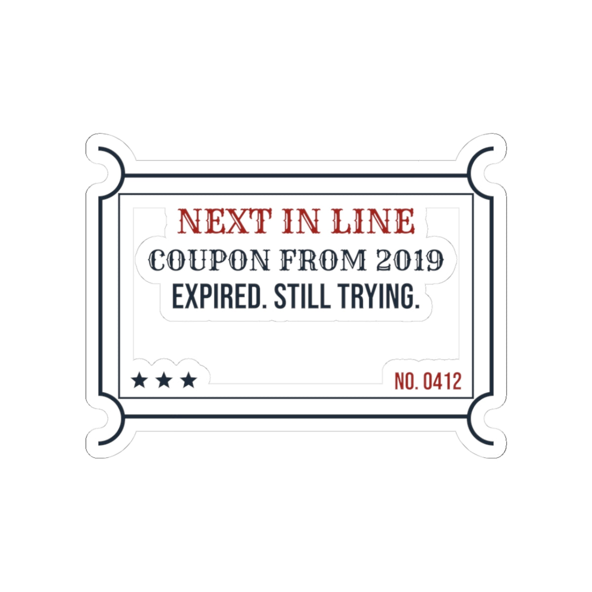 Funny Retail Worker Christmas Sticker Coupon From 2019 Ticket