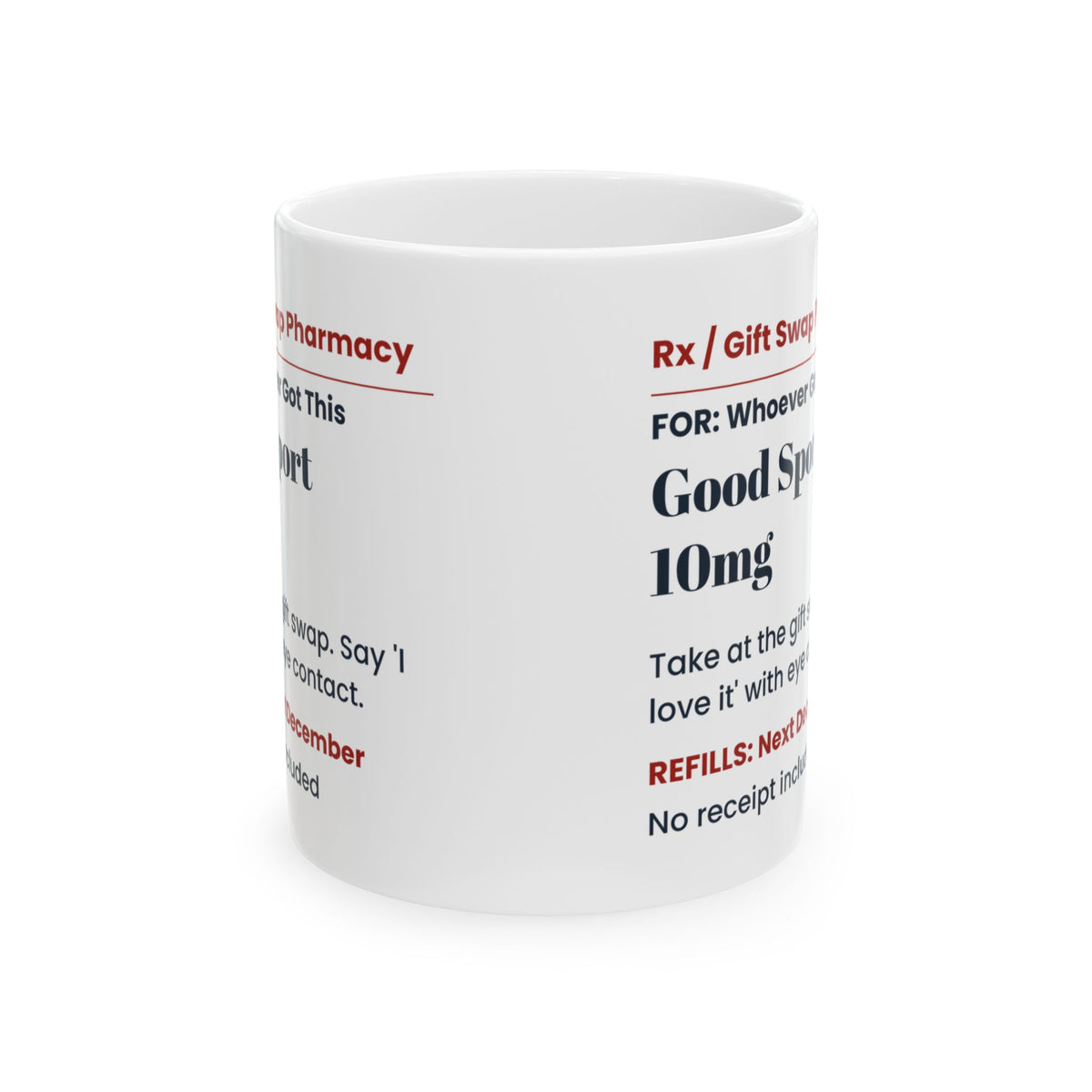 Funny White Elephant Coffee Mug Good Sport 10mg Prescription Label