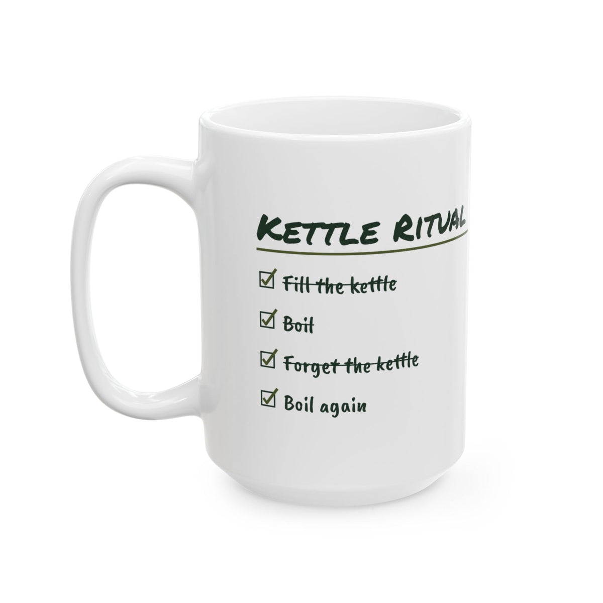 Funny Tea Lover Coffee Mug Kettle Ritual Checklist For Tea Drinkers