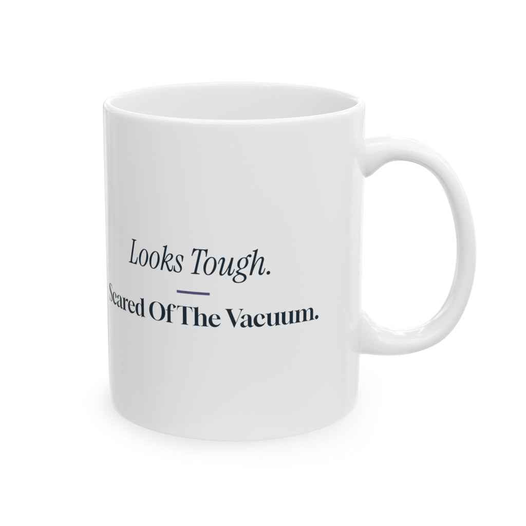 Funny Pit Bull Coffee Mug Looks Tough Scared Of The Vacuum
