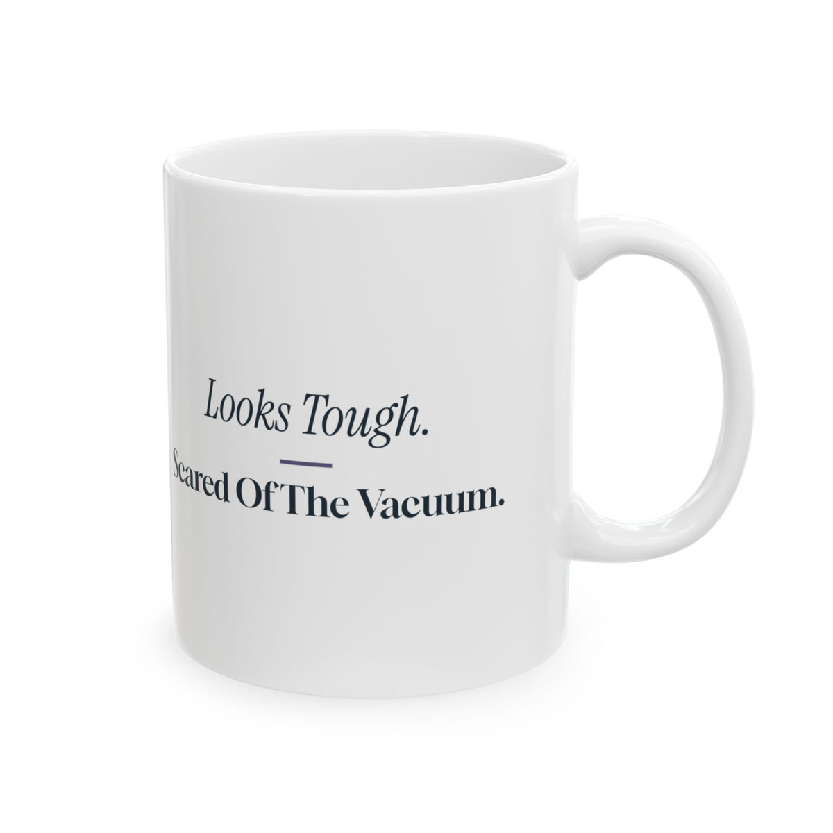 Funny Pit Bull Coffee Mug Looks Tough Scared Of The Vacuum
