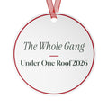 Christmas Ornament The Whole Gang Under One Roof 2026 Family