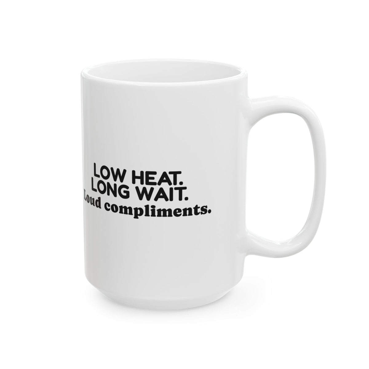 Funny Grill Dad Coffee Mug Low Heat Long Wait For Dad