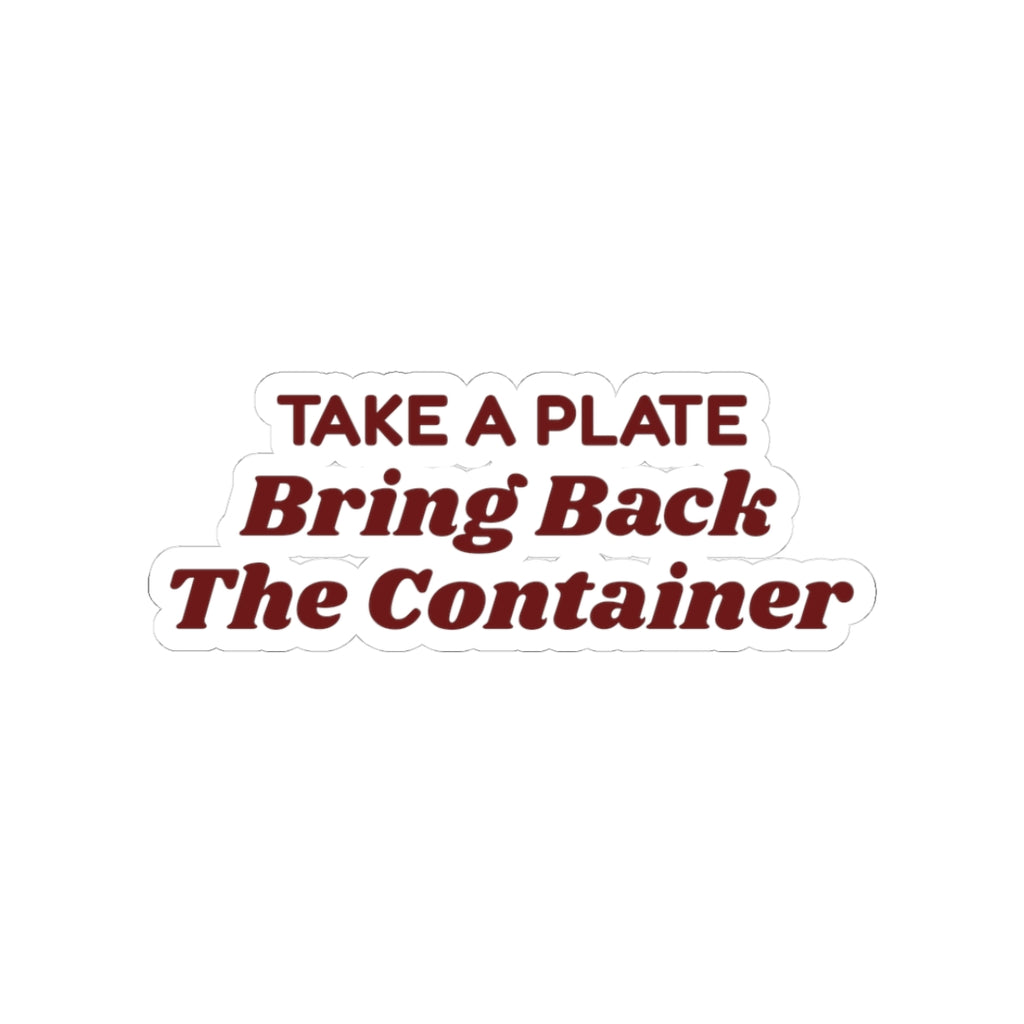 Funny Christmas Host Sticker Take A Plate Bring Back The Container