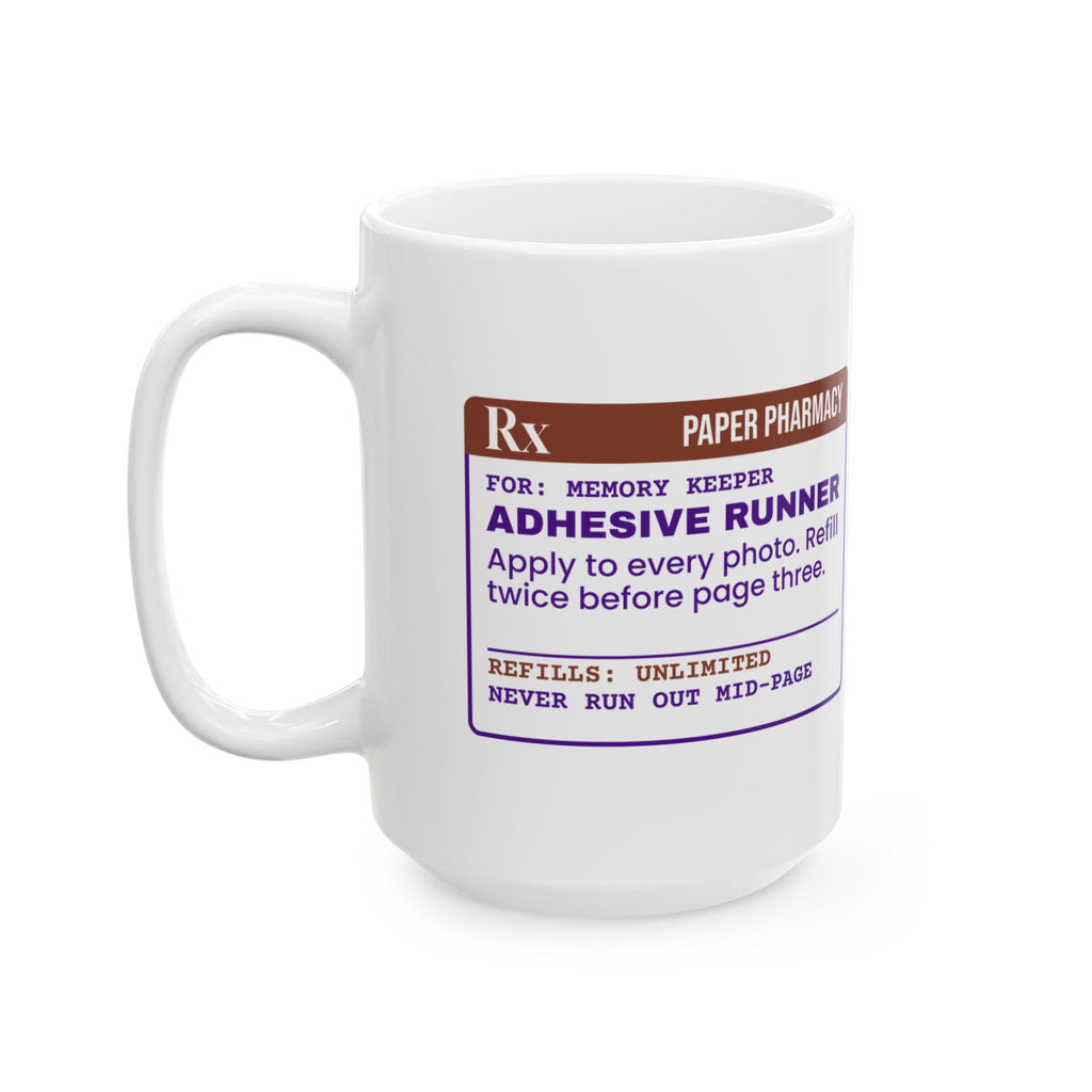 Funny Scrapbooking Coffee Mug Adhesive Runner Rx For Scrapbookers
