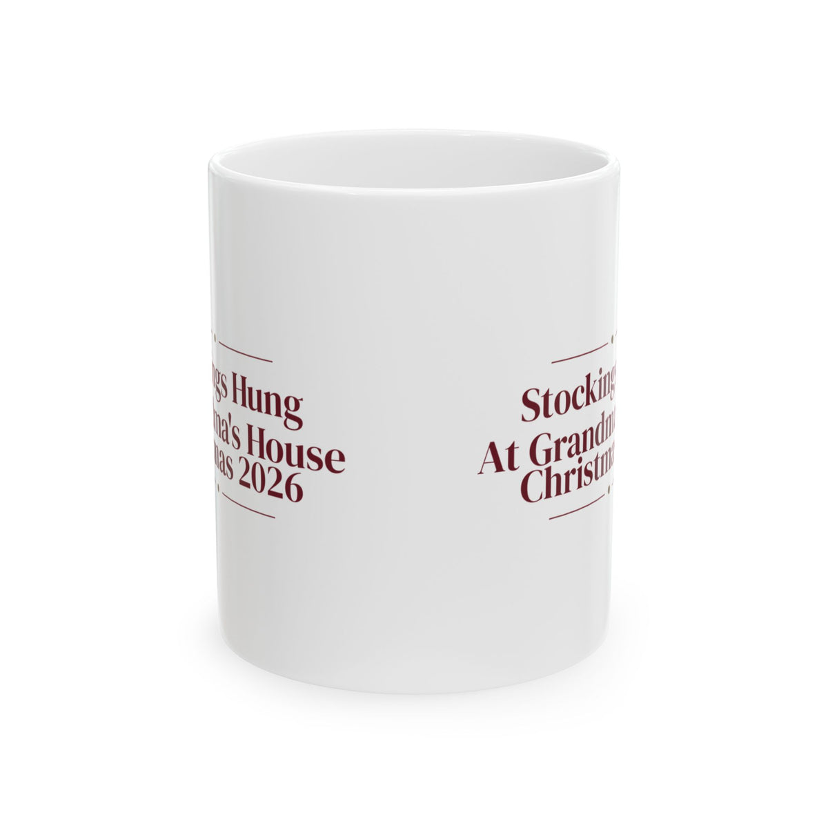 Stockings Hung At Grandma's House Christmas 2026 Coffee Mug