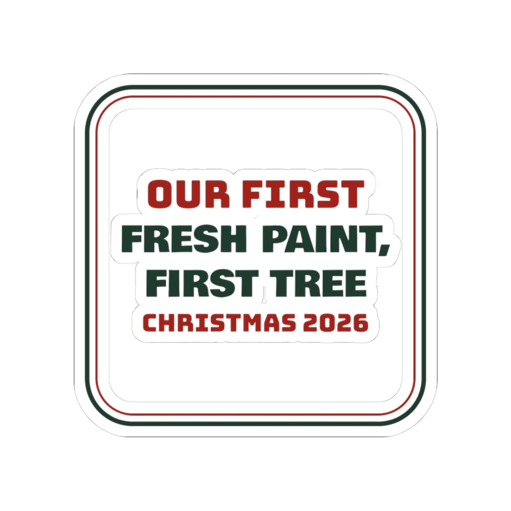 First Christmas In New Home Sticker 2026 Fresh Paint First Tree