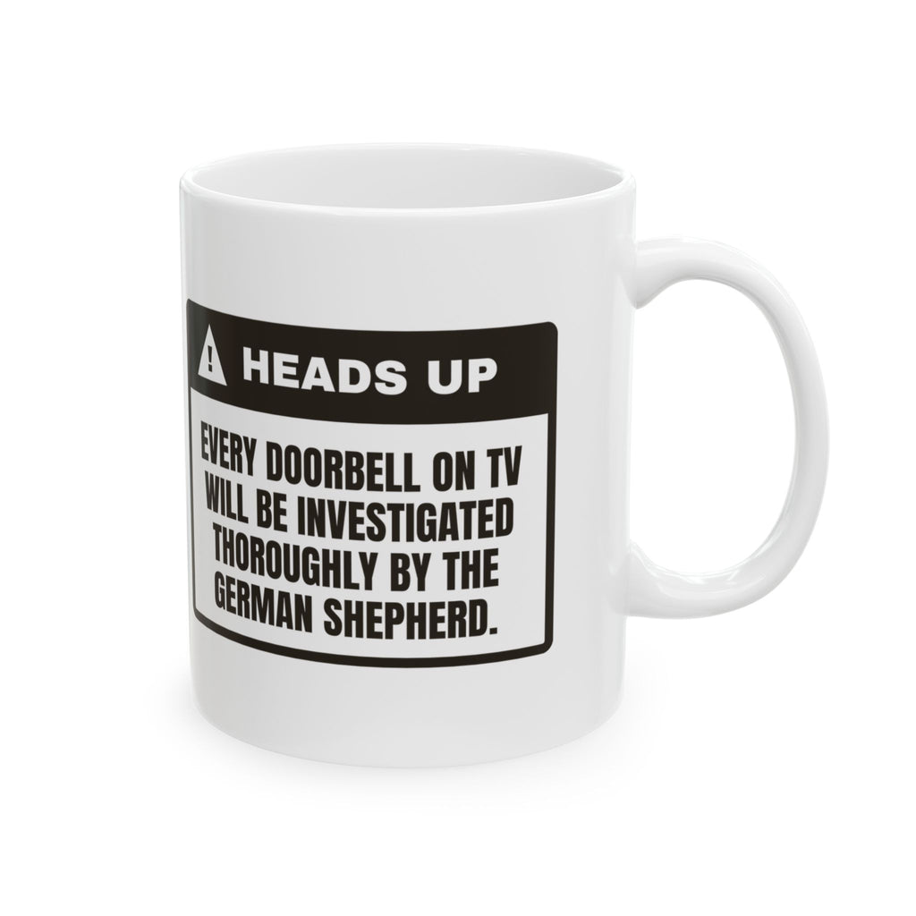Funny German Shepherd Coffee Mug TV Doorbells Investigated Warning