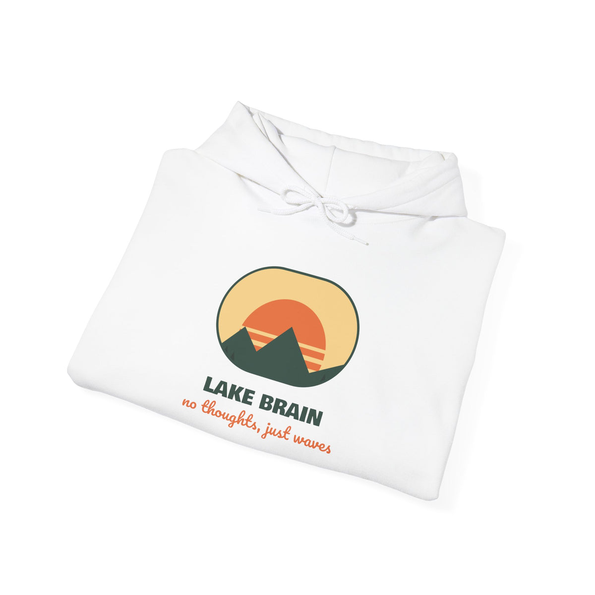 Lake Brain Hoodie No Thoughts Just Waves