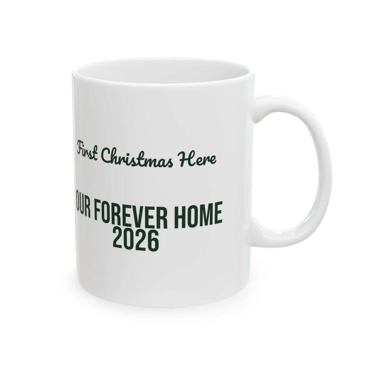 Christmas Coffee Mug First Christmas Here Our Forever Home 2026