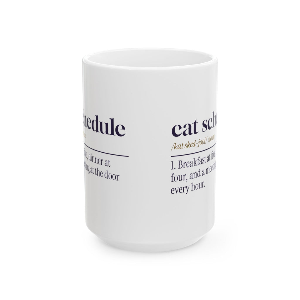 Funny Cat Mom Coffee Mug Cat Schedule Dictionary Definition