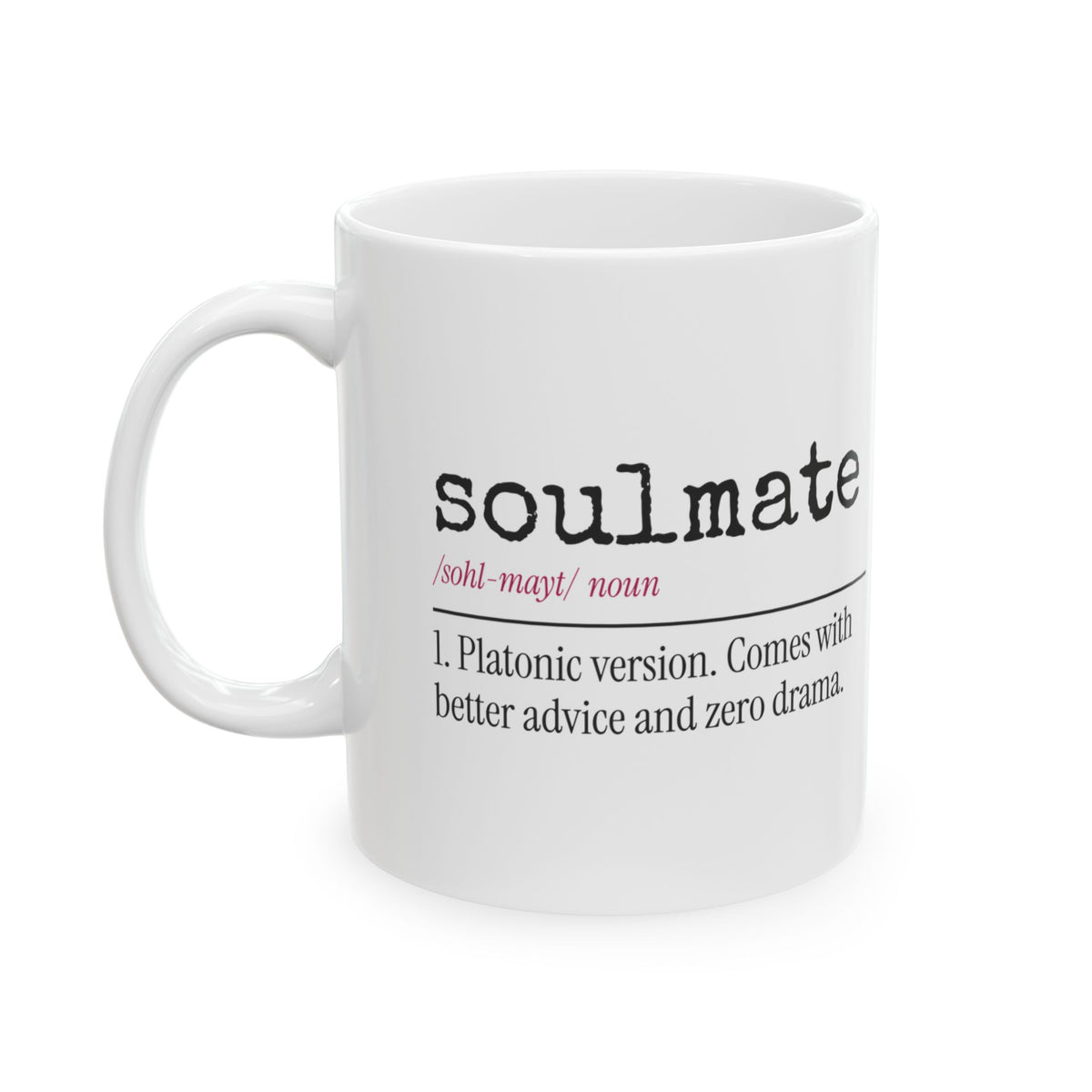 Funny Best Friend Coffee Mug Soulmate Definition For Her