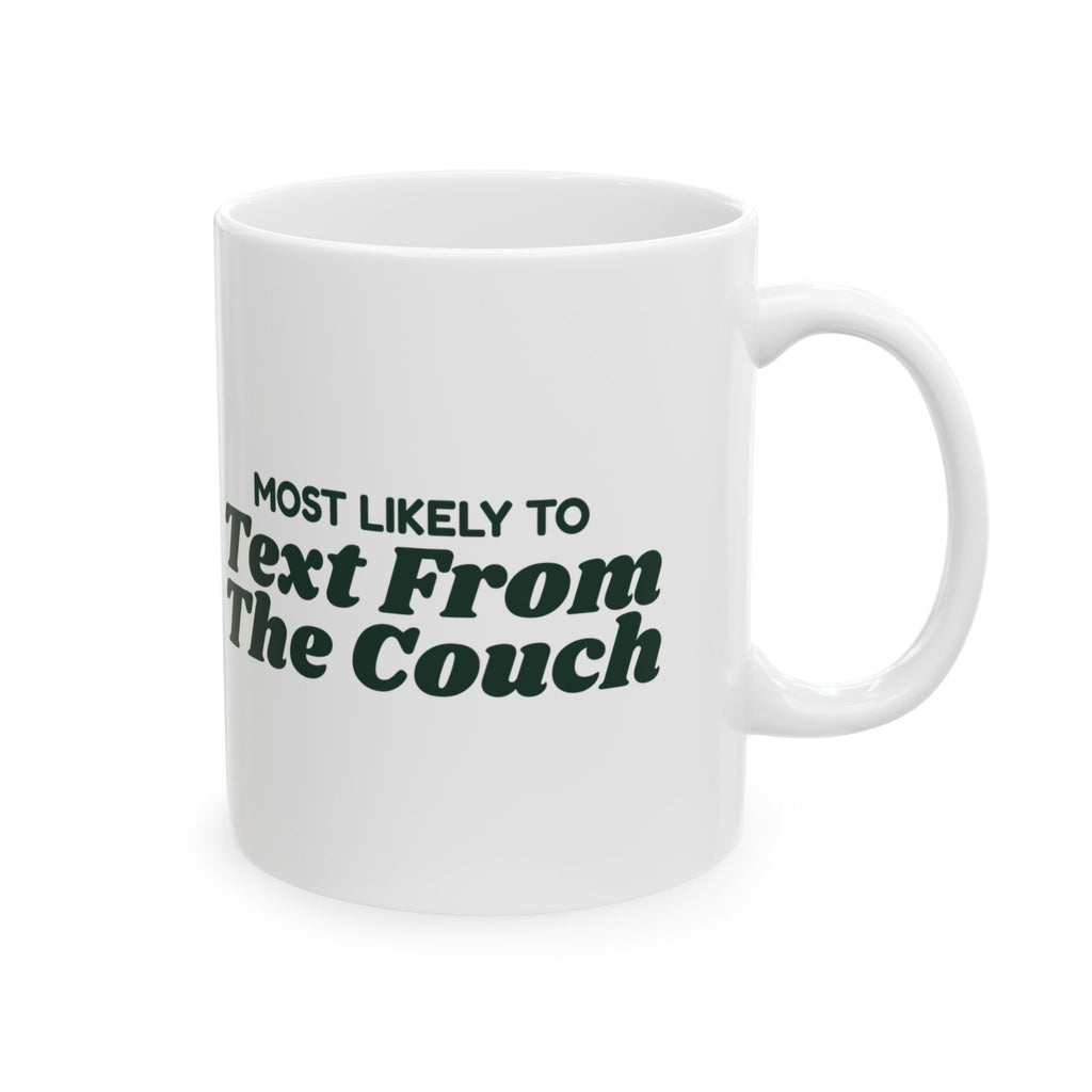 Funny Christmas Coffee Mug Most Likely To Text From The Couch Family Set