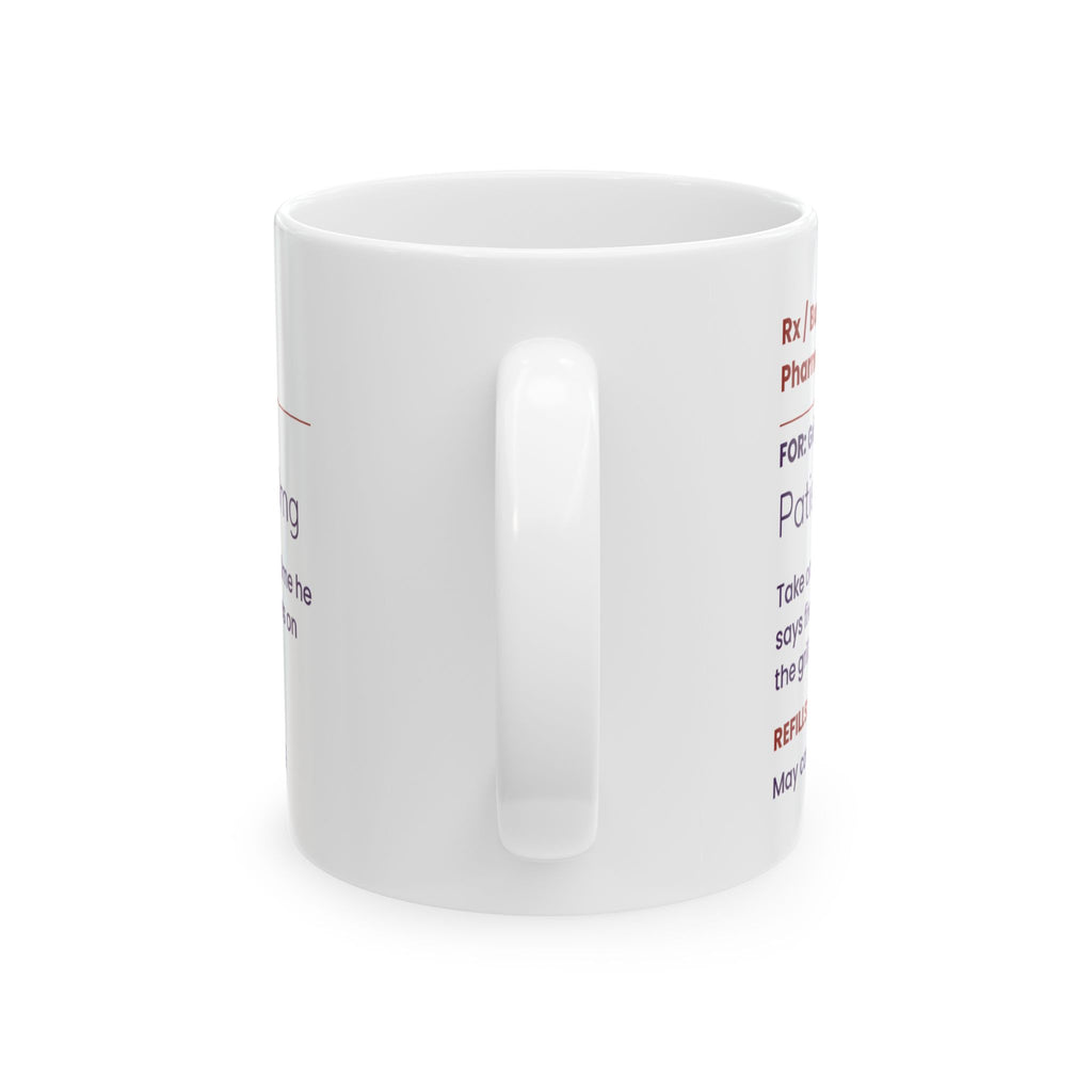 Funny Grill Widow Coffee Mug Prescription Label For BBQ Spouse
