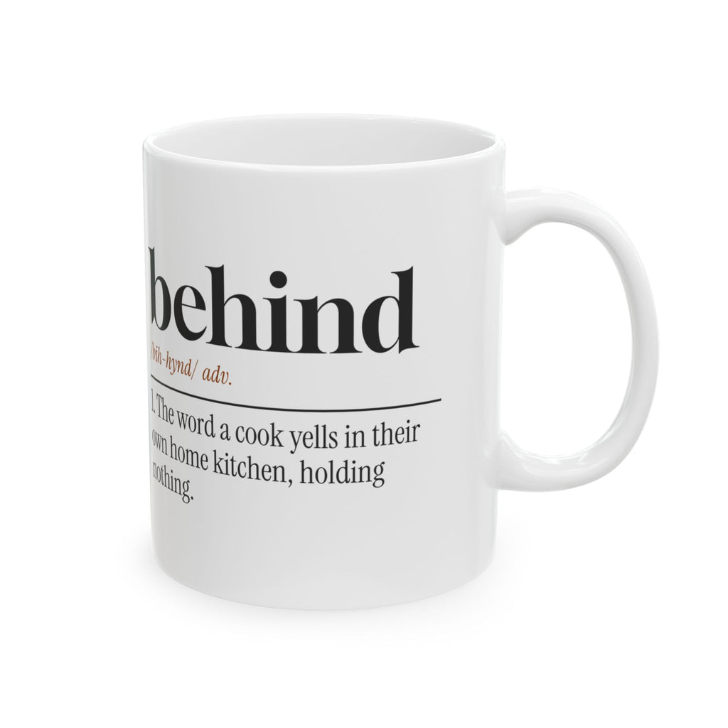 Funny Chef Coffee Mug Behind Dictionary Definition For Cooks