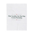 Cozy Christmas Throw Blanket Pine Needles On The Rug Cocoa Warming