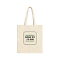 Funny Christmas Retail Tote Bag Mediums Gone By 10 AM Ask Me Anyway