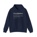 Funny Overthinker Hoodie Overthinkery Definition