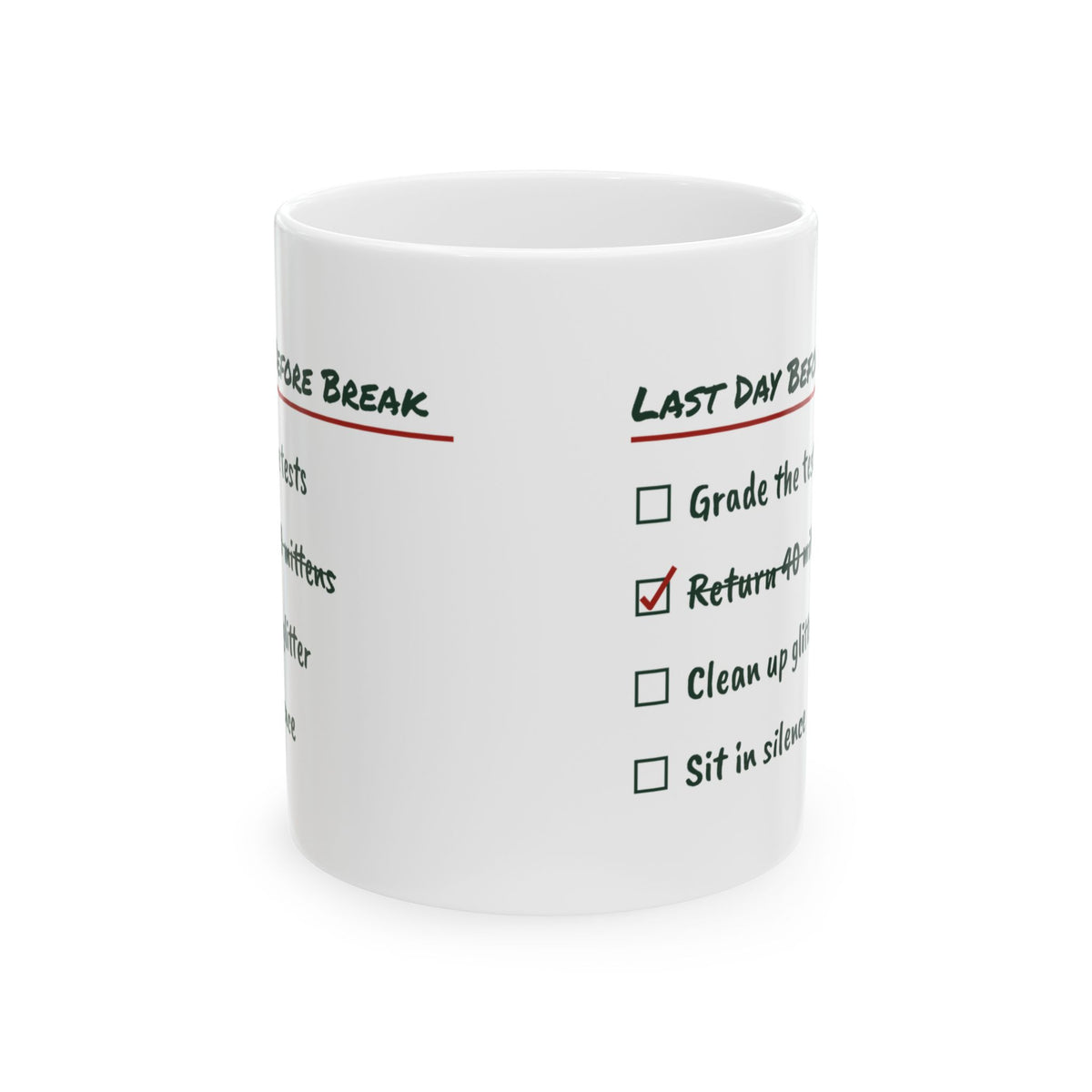 Funny Teacher Christmas Coffee Mug Last Day Before Break Checklist
