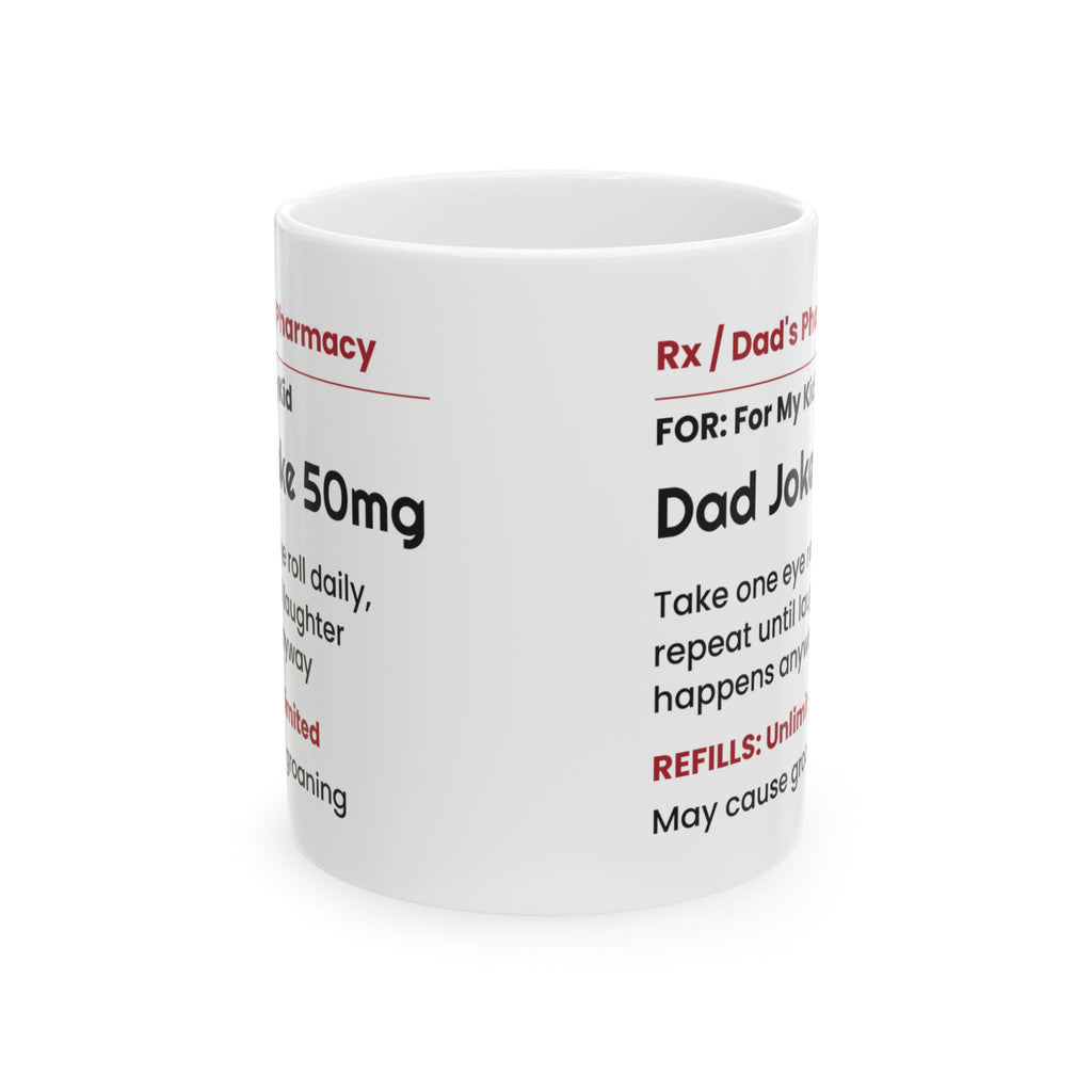 Funny Dad Coffee Mug Dad Joke Prescription For Dad Kids
