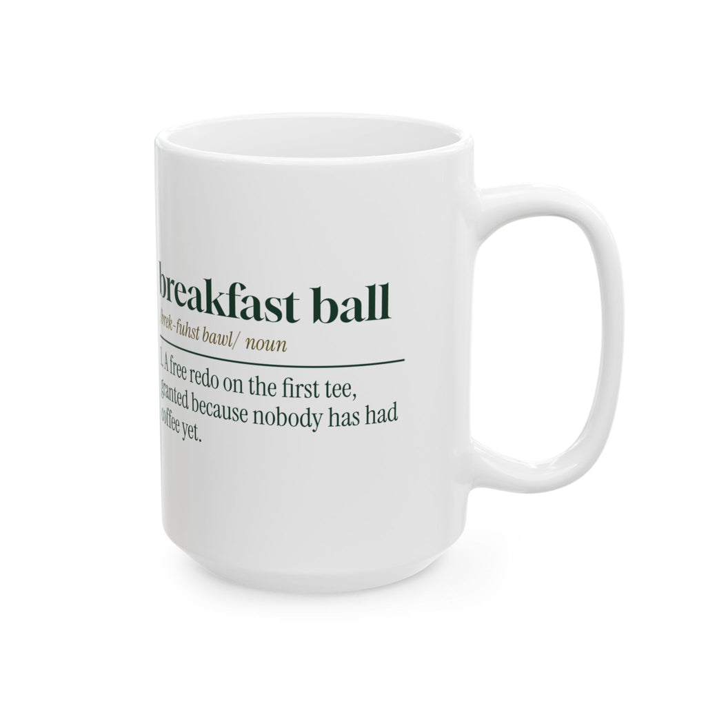 Funny Golf Coffee Mug Breakfast Ball Definition For Golfers