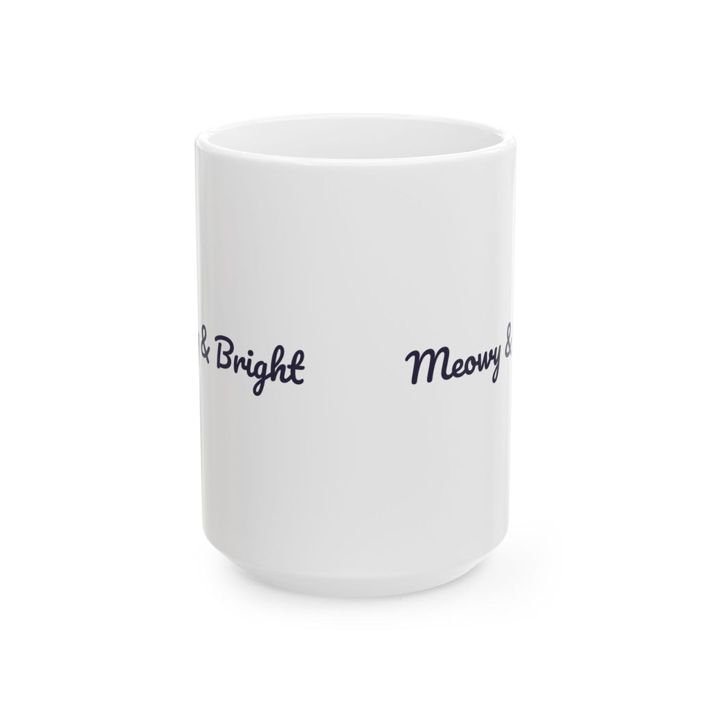 Funny Cat Christmas Coffee Mug Meowy And Bright For Cat Owners