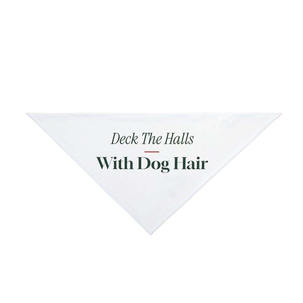 Funny Dog Christmas Dog Bandana Deck The Halls With Dog Hair
