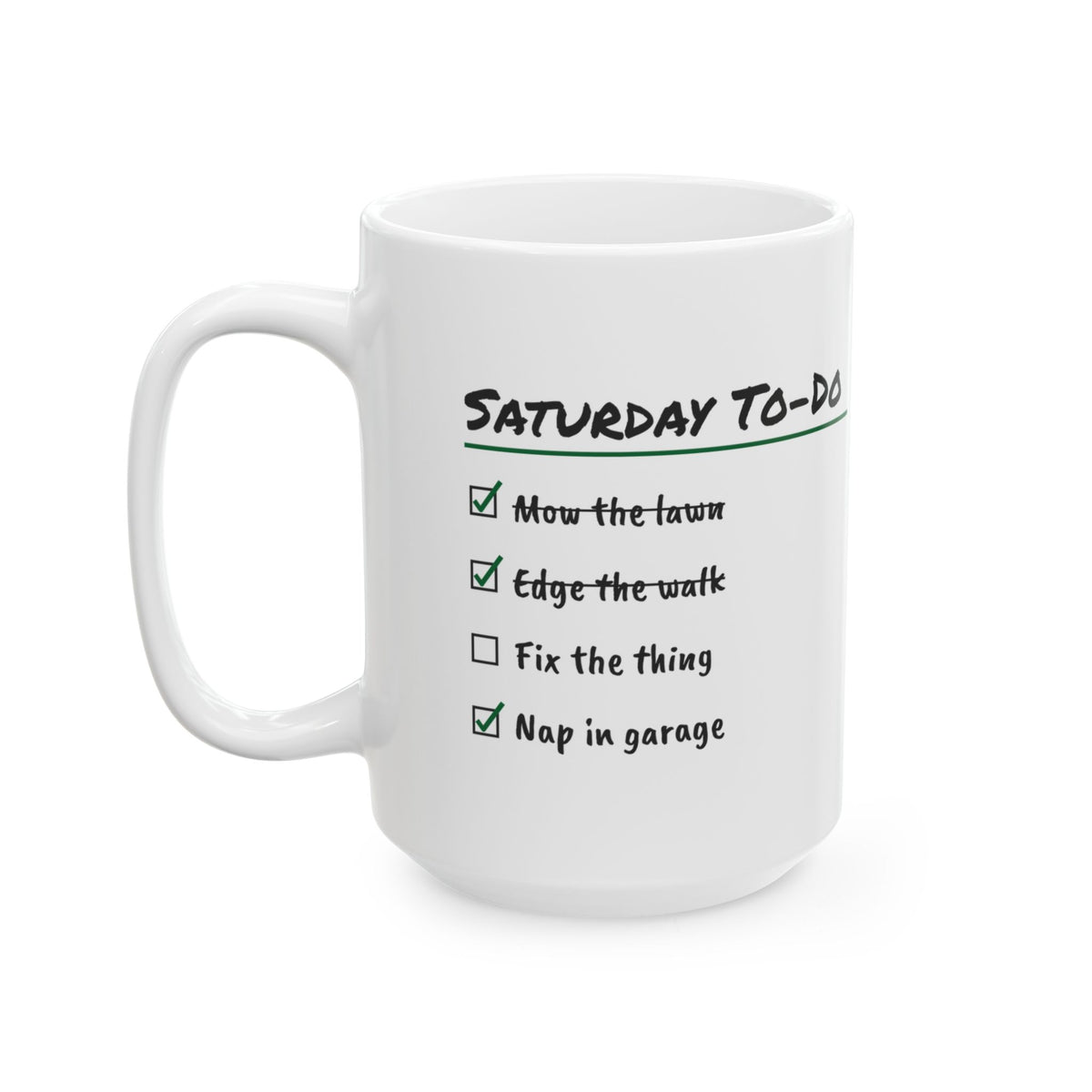 Saturday Checklist Coffee Mug Nap In Garage For Dad
